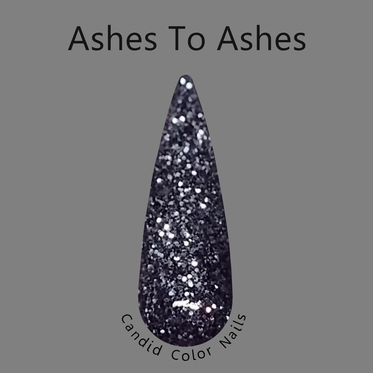Ashes To Ashes - Dip Powder